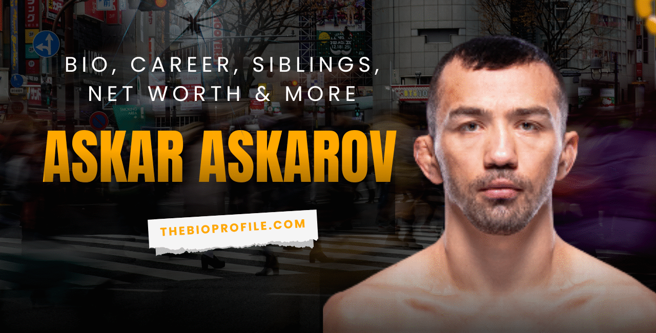 Askar Askarov Fighter Profile, Record & Net Worth