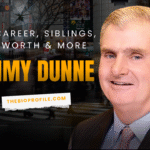 Jimmy Dunne Net Worth, Bio, Career, Siblings & More
