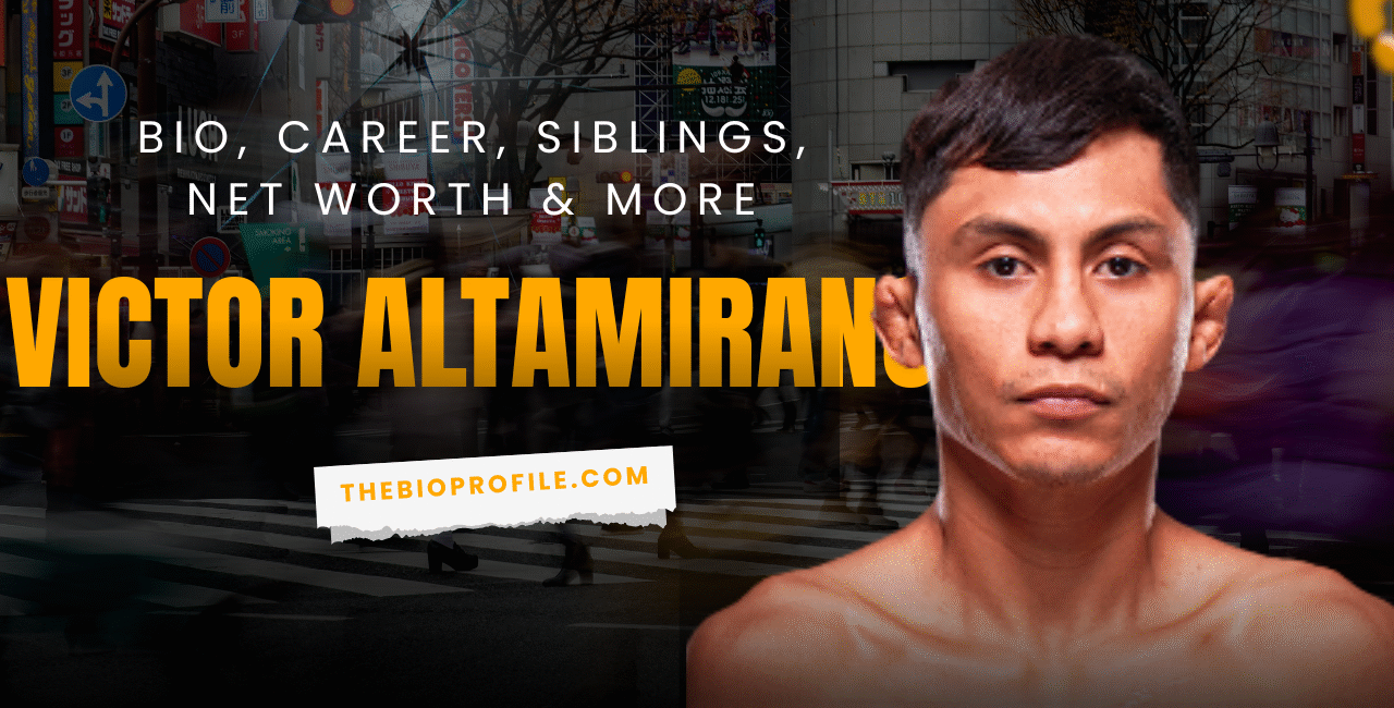 Victor Altamirano Fighter Profile, Record & Net Worth