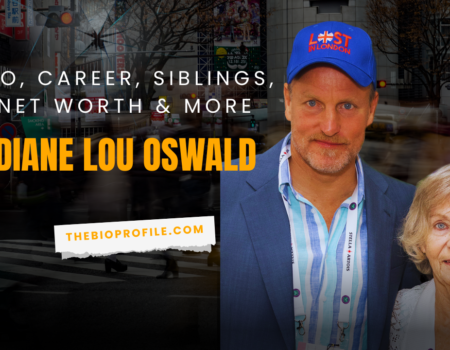Diane Lou Oswald Net Worth, Bio, Career, Siblings & More