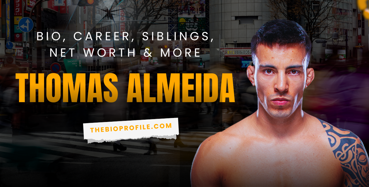 Thomas Almeida Bio, Career, Siblings, Net Worth and More
