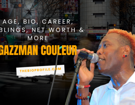 Gazzman Couleur Net Worth, Bio, Career, Siblings & More