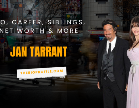 Jan Tarrant Bio, Career, Siblings, Net Worth & More