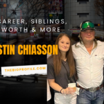 Justin Chiasson Net Worth, Bio, Career, Siblings & More