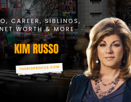 Kim Russo Net Worth, Bio, Career, Siblings & More