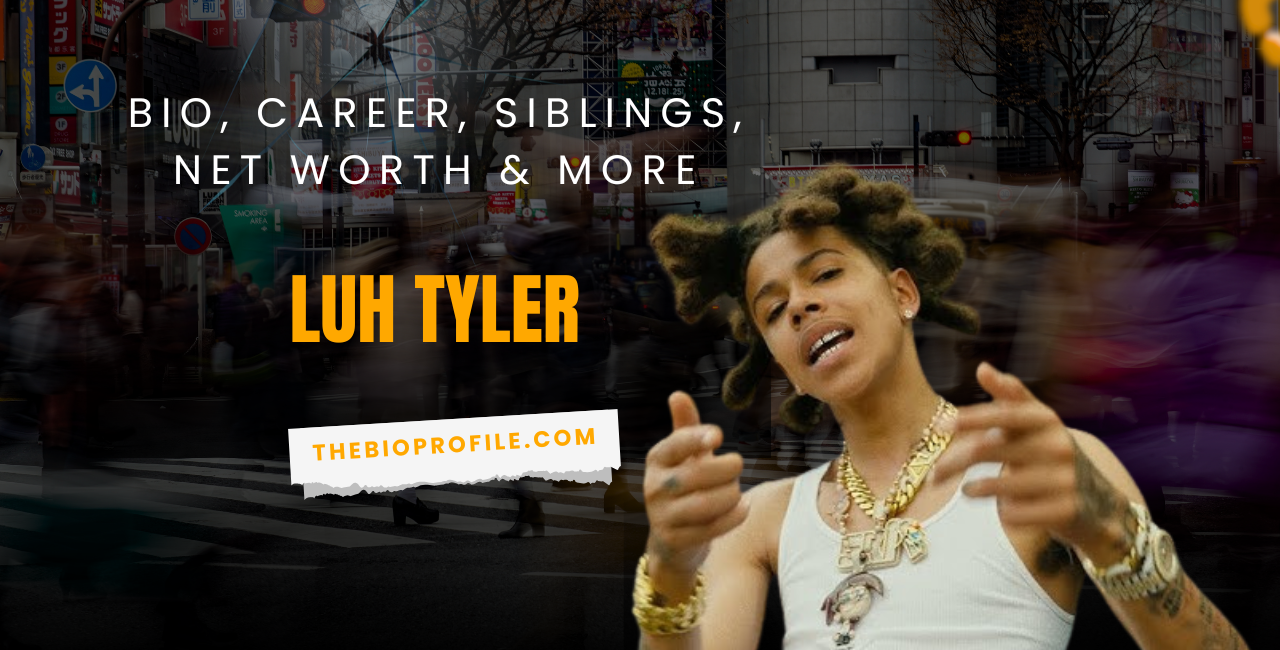 Luh Tyler Net Worth, Bio, Career, Siblings & More