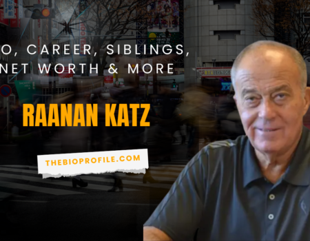 Raanan Katz Net Worth, Bio, Career, Siblings & More