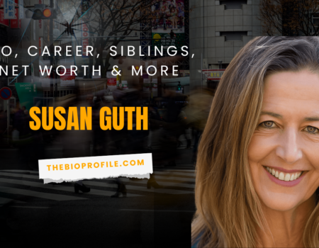 Susan Guth Net Worth, Bio, Career, Siblings & More