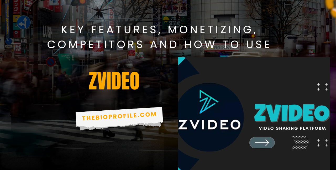 zVideo: Key Features, Monetizing, Competitors and How To Use